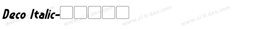 Deco Italic字体转换